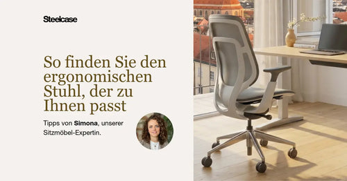 Fragen und Antworten mit Simona – unserer Expertin für Sitzmöbel: So wählen Sie den perfekten ergonomischen Stuhl für sich aus